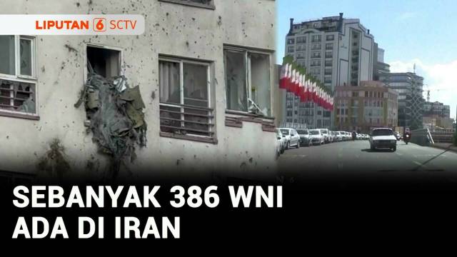 Sebanyak 386 WNI Ada di Iran | Liputan 6